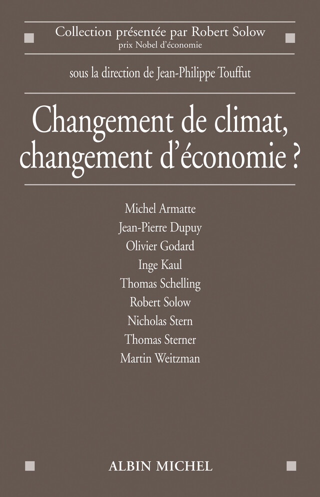 Changement de climat, changement d'économie ? -  Collectif, Jean-Philippe Touffut - Albin Michel