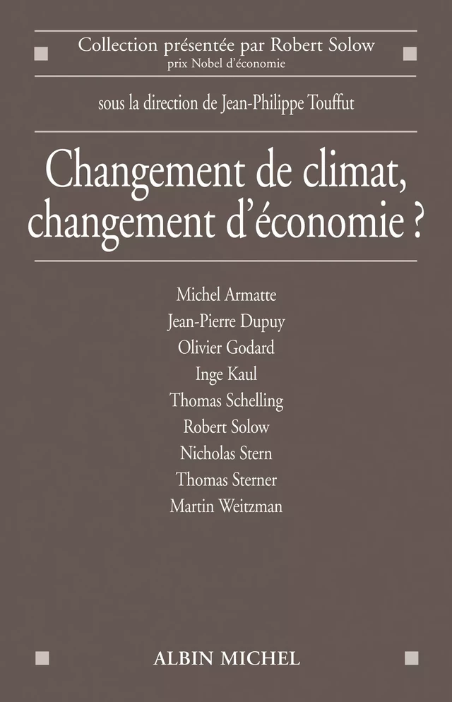 Changement de climat, changement d'économie ? -  Collectif, Jean-Philippe Touffut - Albin Michel