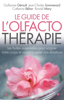 Le Guide de l'olfactothérapie