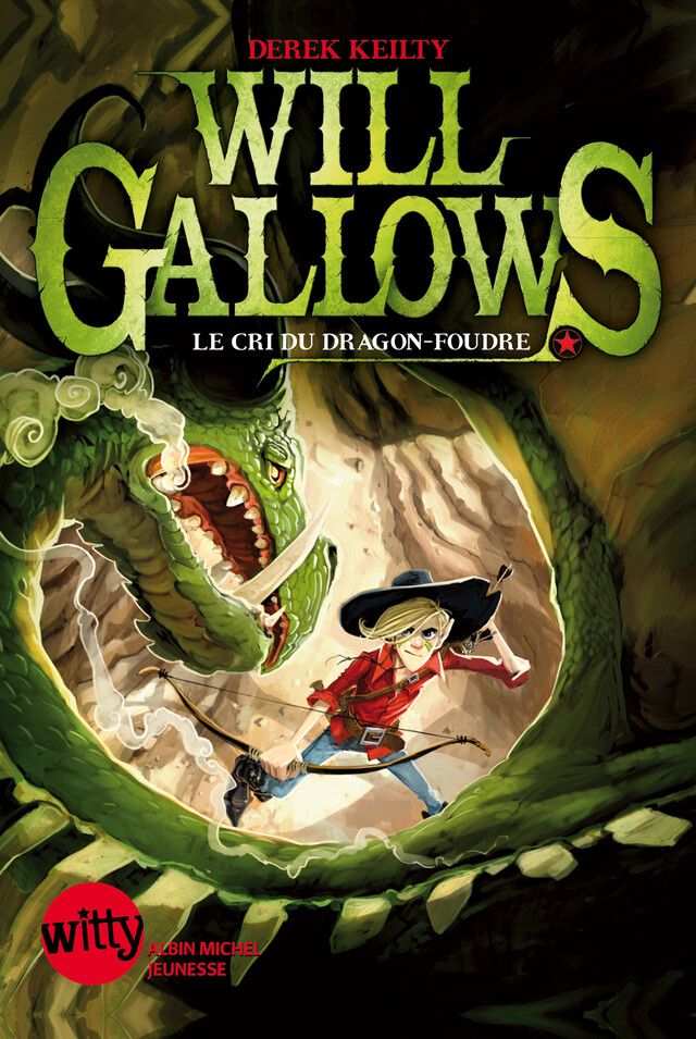 Will Gallows - tome 2 - Derek Keilty - Albin Michel