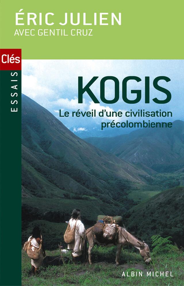 Kogis - Eric Julien, Gentil Cruz - Albin Michel