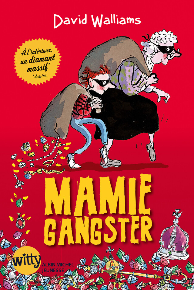 Mamie gangster - David Walliams - Albin Michel