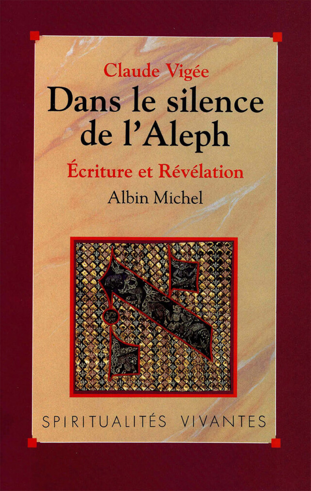Dans le silence de l'Aleph - Claude Vigée - Albin Michel