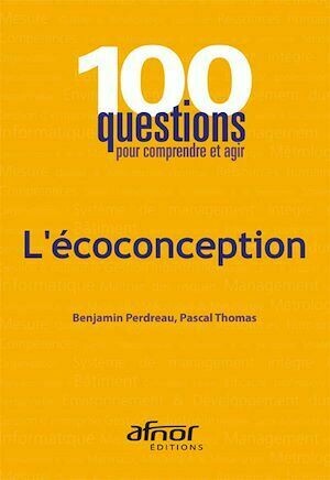 L’écoconception - Pascal Thomas, Benjamin Perdreau - Afnor Éditions