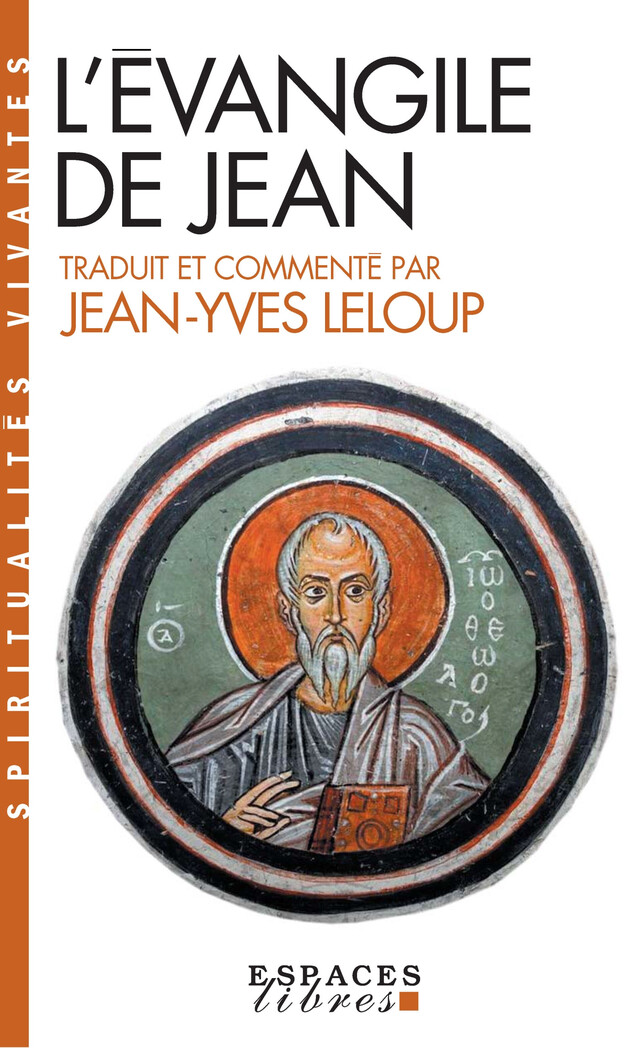 L'Évangile de Jean - Jean-Yves Leloup - Albin Michel