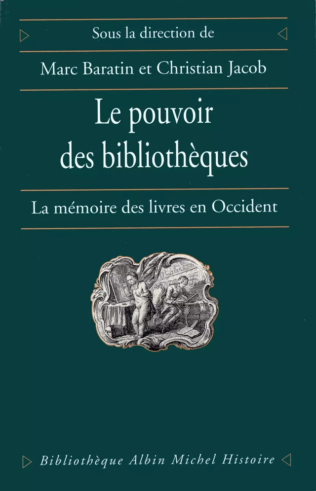 Le Pouvoir des bibliothèques - Marc Baratin, Christian Jacob - Albin Michel
