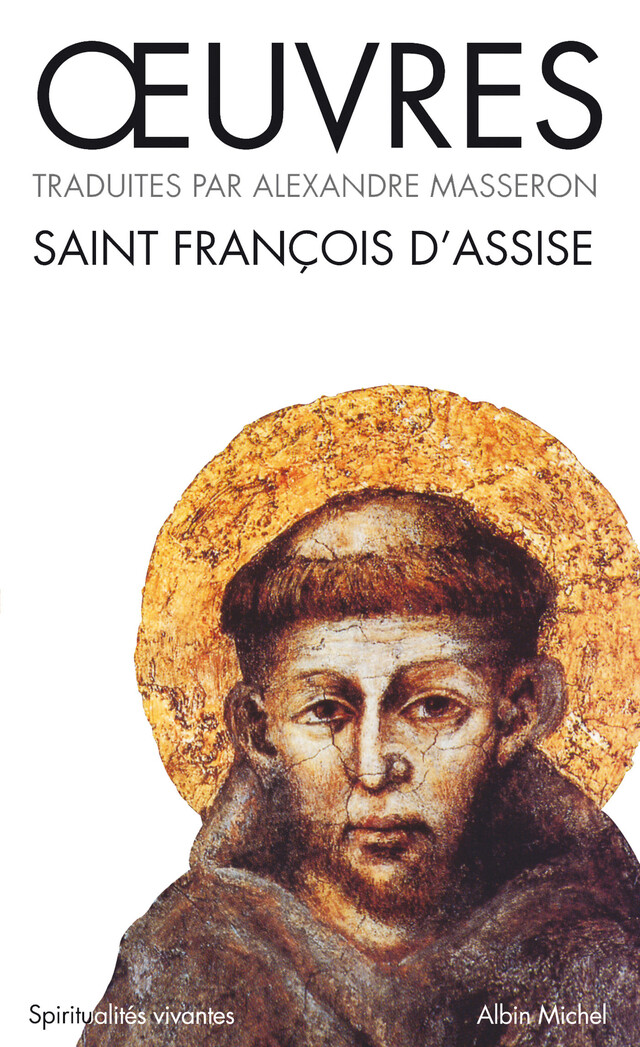 Oeuvres de Saint-François d'Assise - Saint-François d'Assise - Albin Michel