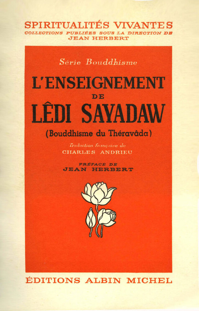 L'Enseignement de Lêdi Sayadaw - Lêdi Sayadaw - Albin Michel