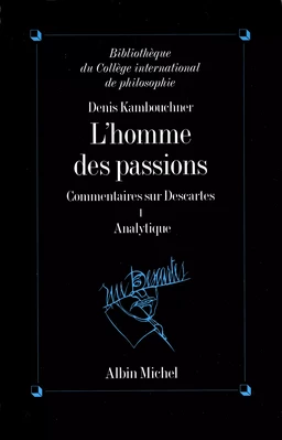 L'Homme des passions - tome 1