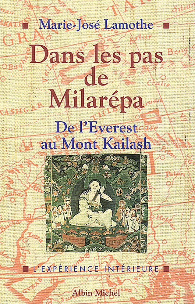 Dans les pas de Milarépa - Marie-José Lamothe - Albin Michel