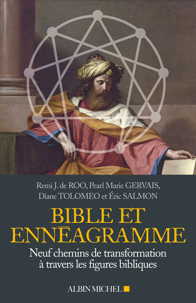 Bible et Ennéagramme - Pearl Marie Gervais, Diane Tolomeo, Eric Salmon, Remi J. de Roo - Albin Michel