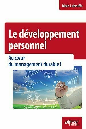 Le développement personnel - Alain Labruffe - Afnor Éditions