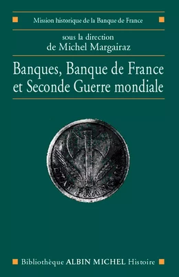 Banques, Banque de France et Seconde Guerre mondiale