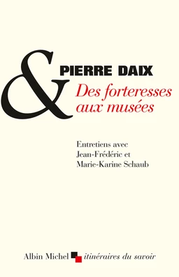 Des forteresses aux musées