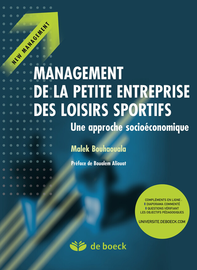 Management de la petite entreprise des loisirs sportifs - Malek Bouhaouala - De Boeck Supérieur