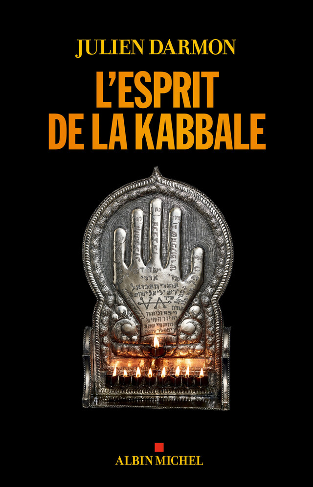 L'Esprit de la kabbale - Julien Darmon - Albin Michel