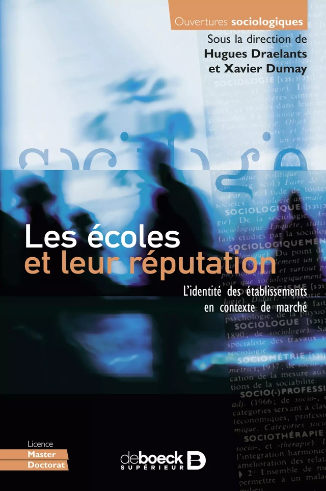 Les écoles et leur réputation - Xavier Dumay, Hugues Draelants,  Collectif - De Boeck Supérieur