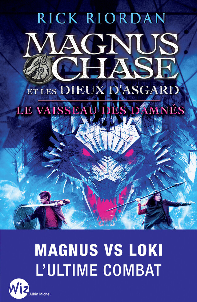 Magnus Chase et les dieux d'Asgard - tome 3 - Rick Riordan - Albin Michel