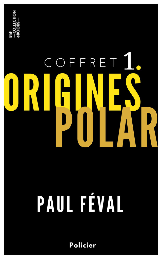 Coffret Paul Féval - Paul Féval - BnF collection ebooks