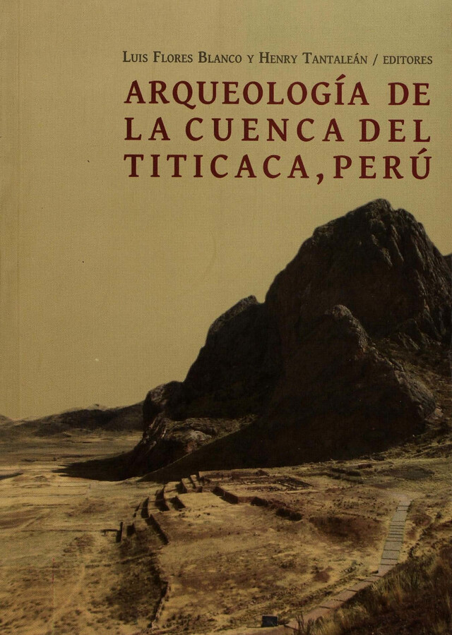 Arqueología de la cuenca del Titicaca, Perú -  - Institut français d’études andines