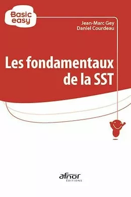 Les fondamentaux de la SST