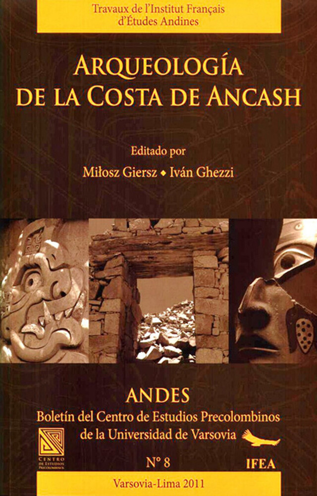 Arqueología de la costa de Ancash -  - Institut français d’études andines