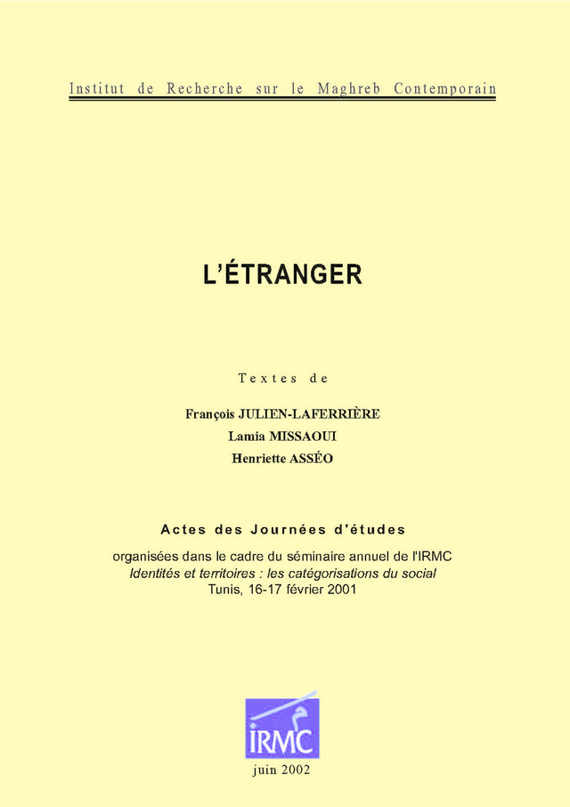 L’étranger - Henriette Asséo, François Julien-Laferrière, Lamia Missaoui - Institut de recherche sur le Maghreb contemporain