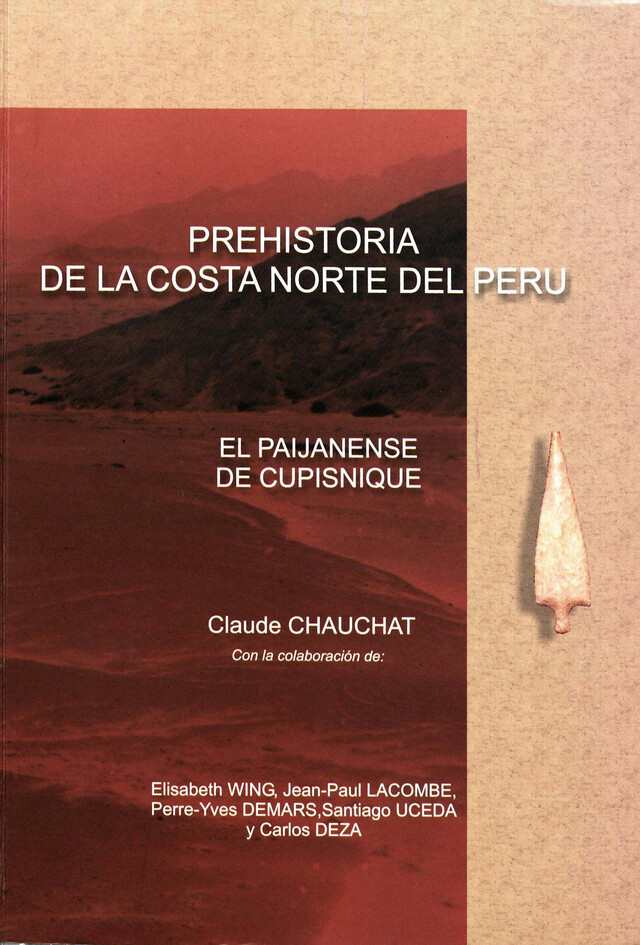 Prehistoria de la costa norte del Perú - Claude Chauchat, Elizabeth Wing - Institut français d’études andines