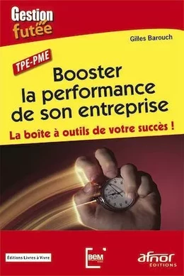 Booster la performance de son entreprise