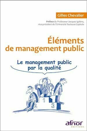 Éléments de management public - Gilles Chevalier - Afnor Éditions