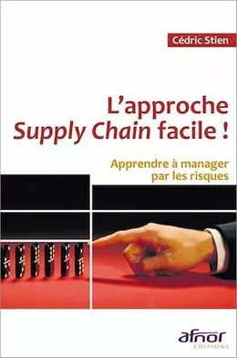 L'approche Supply Chain facile !