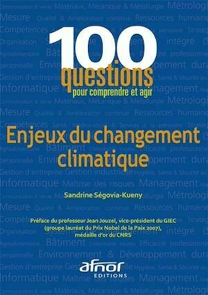 Enjeux du changement climatique - Sandrine Segovia-Kueny - Afnor Éditions