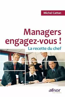 Managers, engagez-vous !