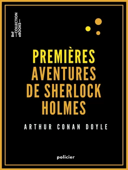 Premières aventures de Sherlock Holmes