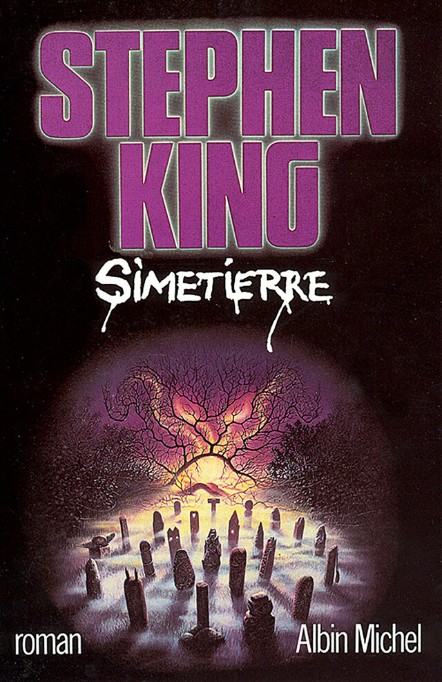 Simetierre - Stephen King - Albin Michel
