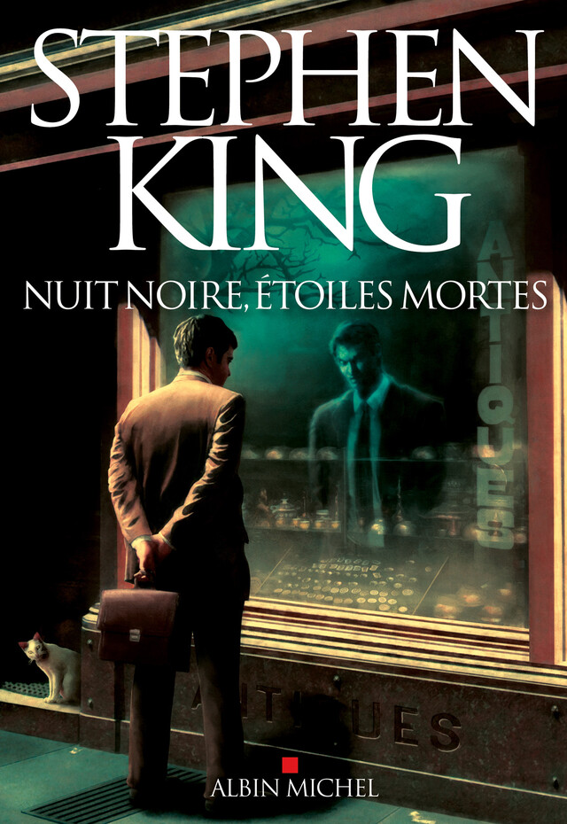 Nuit noire, étoiles mortes - Stephen King - Albin Michel