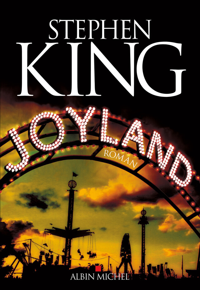 Joyland - Stephen King - Albin Michel