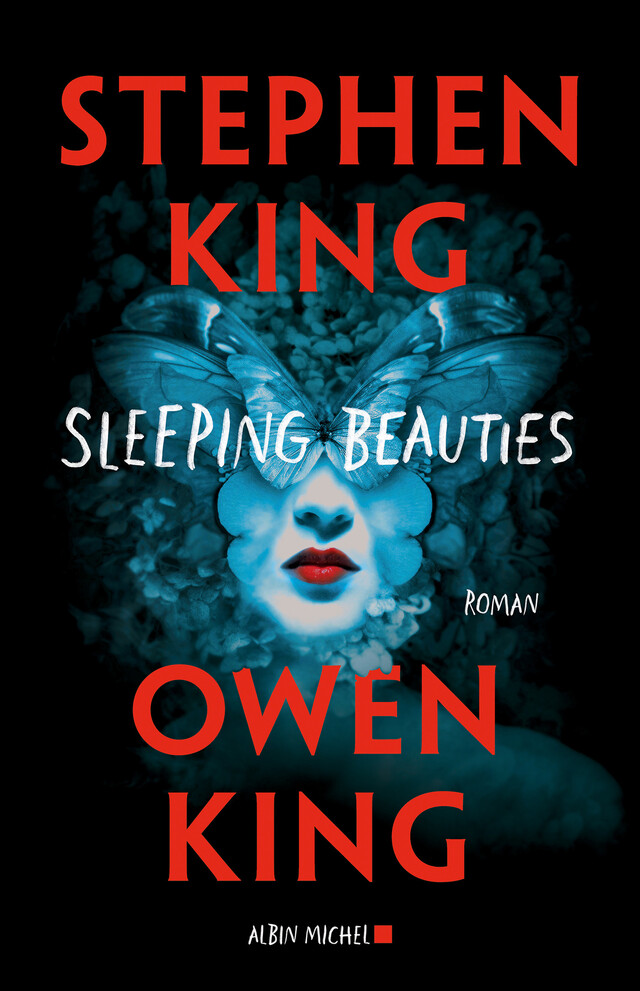 Sleeping beauties - Stephen King, Owen King - Albin Michel