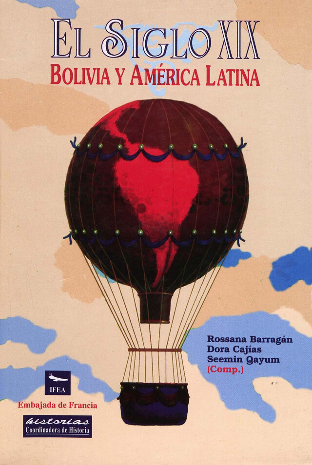 El siglo XIX: Bolivia y América latina -  - Institut français d’études andines