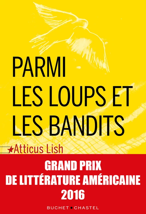 Parmi les loups et les bandits - Atticus Lish - Libella