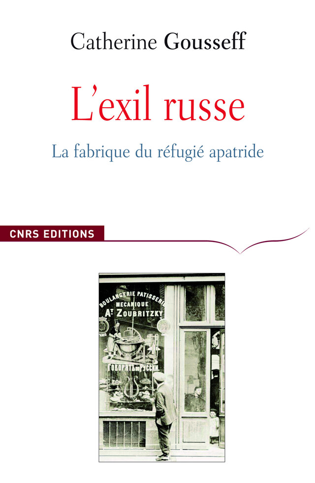 L’exil russe - Catherine Gousseff - CNRS Éditions via OpenEdition