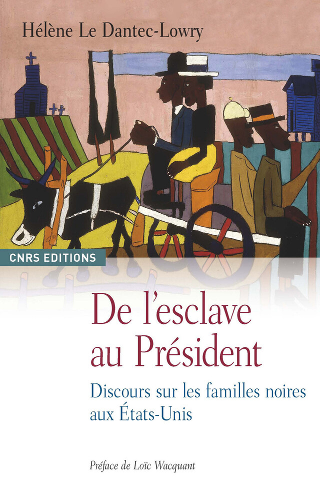De l’esclave au président - Hélène le Dantec-Lowry - CNRS Éditions via OpenEdition
