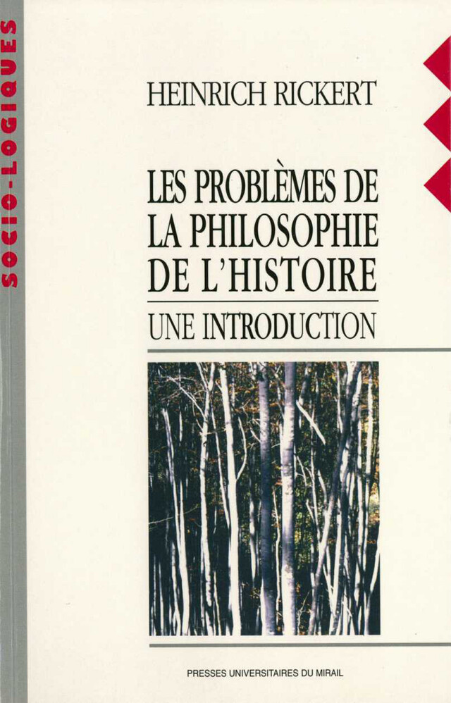 Les problèmes de la philosophie de l’histoire - Heinrich Rickert - Presses universitaires du Midi