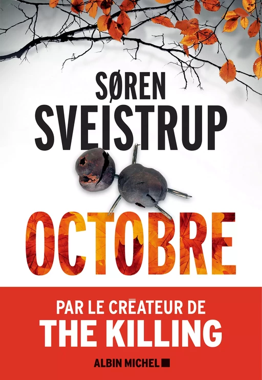 Octobre - Søren Sveistrup - Albin Michel