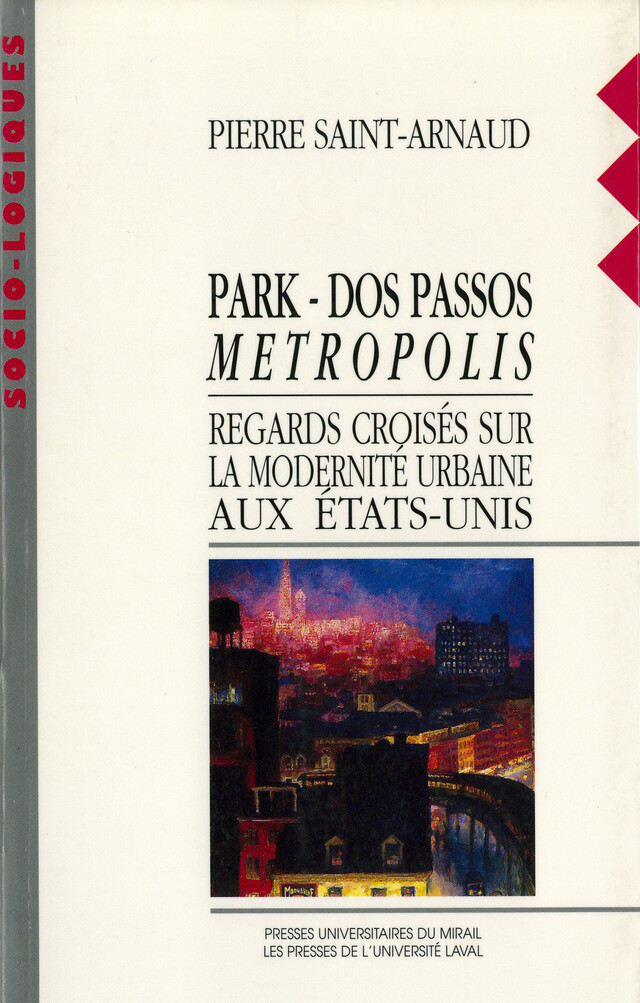 Park - Dos Passos - Métropolis - Pierre Saint-Arnaud - Presses universitaires du Midi