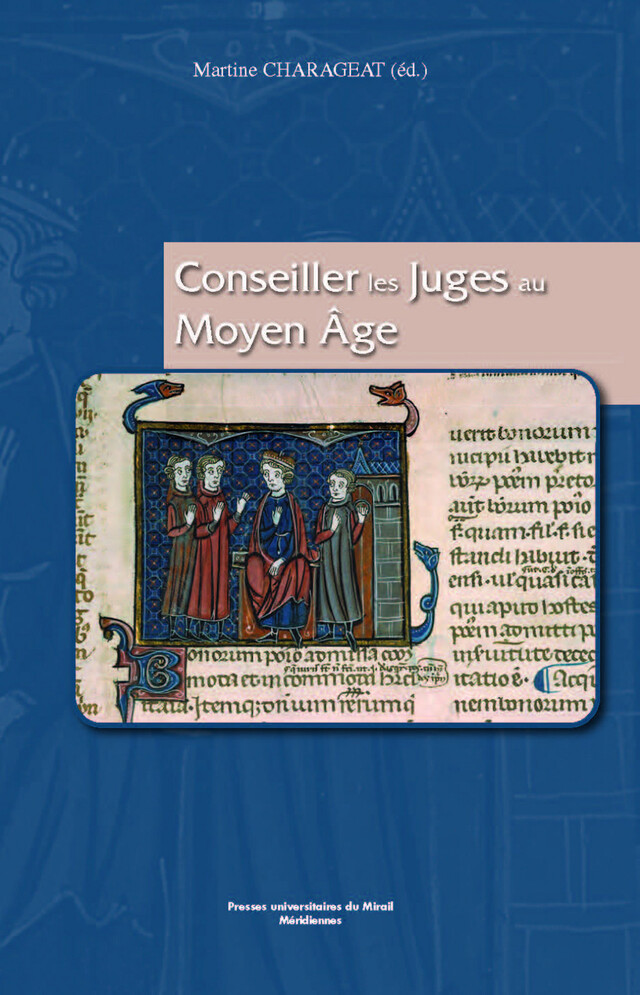 Conseiller les juges au Moyen Âge -  - Presses universitaires du Midi
