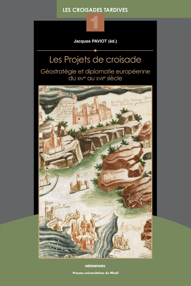 Les Projets de croisade -  - Presses universitaires du Midi