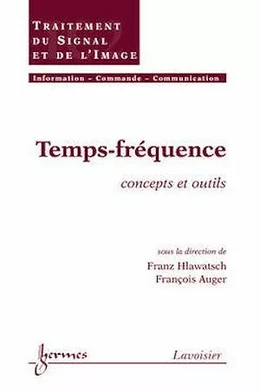 Temps-fréquence. Concepts et outils