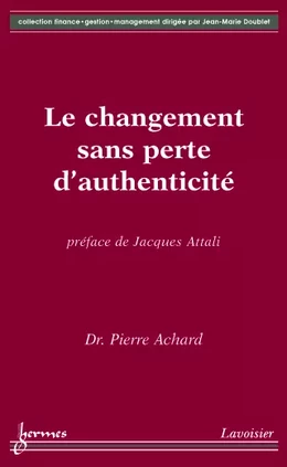 Le changement sans perte d'authenticité