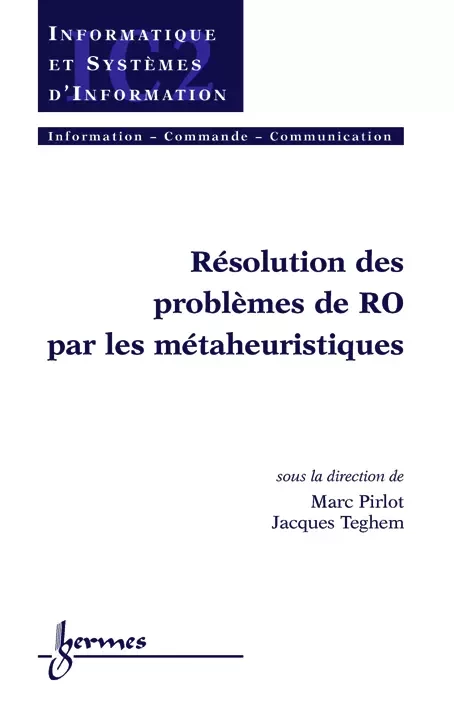 Résolution de problèmes de RO par les métaheuristiques - Marc PIRLOT, Jacques Teghem - Hermès Science